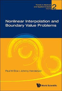 NONLINEAR INTERPOLATION AND BOUNDARY VALUE PROBLEMS : Trends in Abstract and Applied Analysis - ELOE PAUL W