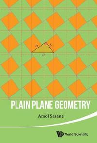 Plain Plane Geometry - Amol  Sasane