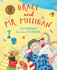 Grace and Mr Milligan - Caz Goodwin
