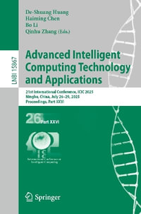 Advanced Intelligent Computing Technology and Applications : 21st International Conference, ICIC 2025, Ningbo, China, July 26¢"29, 2025, Proceedings, Part XXVI - Bo Li