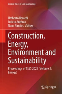 Proceedings of the 3rd International Conference on Construction, Energy, Environment and Sustainability : Energy - Umberto Berardi