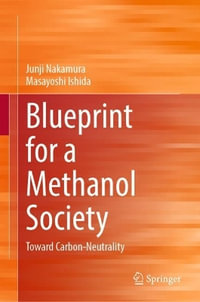 Blueprint for a Methanol Society : Toward Carbon-Neutrality - Junji Nakamura