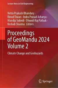 Earthquake Engineering and Seismic Design : Climate Change and Geohazards - Netra Prakash Bhandary