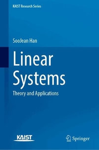 Linear Systems : Theory and Applications - SooJean Han