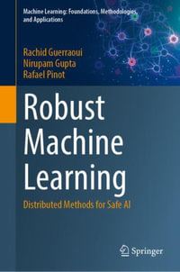 Robust Machine Learning : Distributed Methods for Safe AI - Rachid Guerraoui