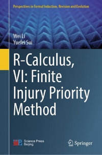 R-Calculus, VI : Finite Injury Priority Method - Wei Li
