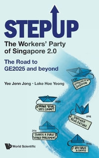 STEPUP : THE WORKERS' PARTY OF SINGAPORE 2.0 - JONG YEE JENN