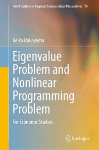 Eigenvalue Problem and Nonlinear Programming Problem : For Economic Studies - Keiko Nakayama