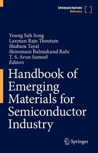 Handbook of Emerging Materials for Semiconductor Industry - Young Suh Song