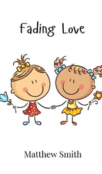 Fading Love - Matthew Smith