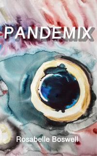 PANDEMIX - Rosabelle Boswell