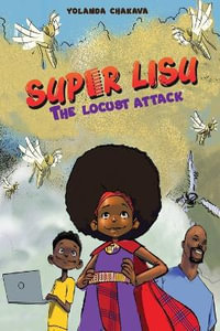 Super Lisu : The Locus Attack - Yolanda Chakava