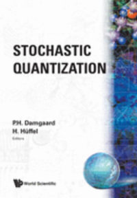 Stochastic Quantization - DAMGAARD P