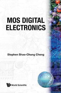 MOS Digital Electronics - Stephen Shao-Chung Cheng