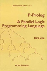P-Prolog : A Parallel Logic Programming Language : A Parallel Logic Programming Language - Rong Yang