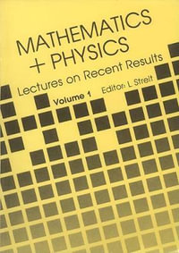 Mathematics Plus Physics - L. Streit