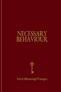 Necessary Behaviour - Yashvir Woozageer