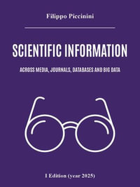 Scientific information across media, journals, databases and big data - Filippo Piccinini
