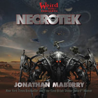 Necrotek : Library Edition - Jonathan Maberry