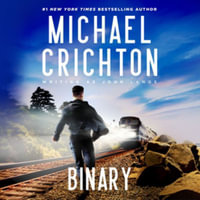 Binary - Mich Crichton Writing as John Lange(tm)