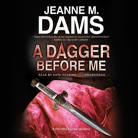 A Dagger Before Me : Dorothy Martin Mysteries - Jeanne M. Dams