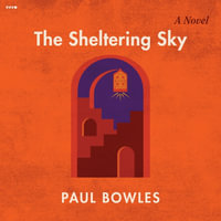 The Sheltering Sky - Paul Bowles