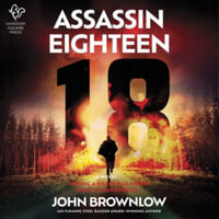 Assassin Eighteen - John Brownlow