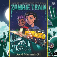 Zombie Train - David Macinnis Gill