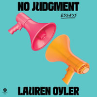 No Judgment : Essays - Lauren Oyler