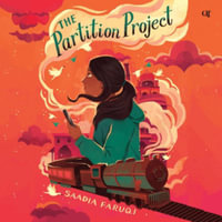 The Partition Project : Library Edition - Saadia Faruqi
