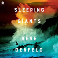 Sleeping Giants : Library Edition - Rene Denfeld