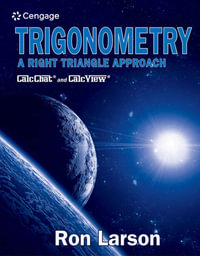 Trigonometry : A Right Triangle Approach - Ron Larson