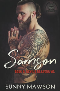 Samson : The Devil's Reapers MC - Sunny Mawson