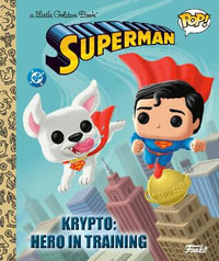 Krypto : Hero in Training - Benjamin Harper