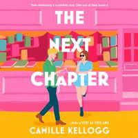 The Next Chapter : A Novel - Mara Wilson