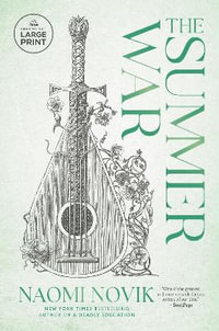The Summer War - Naomi Novik