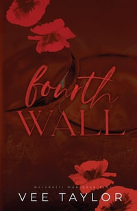 Fourth Wall : A Bodyguard x Single Mom Romance - Vee Taylor