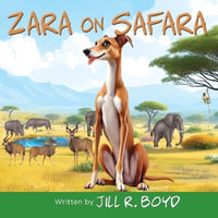Zara on Safara - Jill  R. Boyd