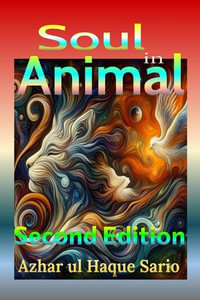 Soul in Animal : Second Edition - Azhar ul Haque Sario