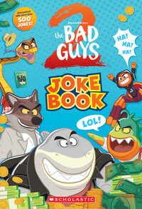 The Bad Guys 2 Joke Book (DreamWorks) : Bad Guys - Arie Kaplan