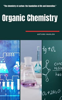 Organic Chemistry - Arturo Marlen