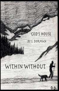 Within Without : THE GOD'S CYCLE - S. Dorman
