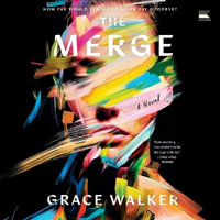 The Merge - Grace Walker
