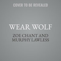 Wear Wolf : Virtue Shifters - Murphy Lawless