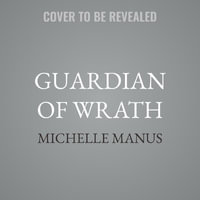 Guardian of Wrath : Nyx Fortuna - Michelle Manus