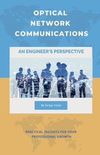 Optical Network Communications - Sanjay Yadav