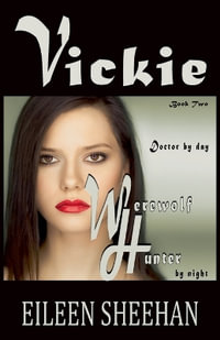 Vickie : The Adventures of Vickie Anderson - Eileen Sheehan