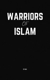 Warriors of Islam - MAA