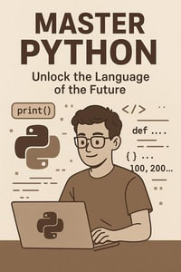 Master Python : Unlock the Language of the Future - SivarioB