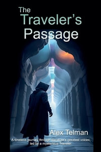 The Traveler's Passage - Alex Telman